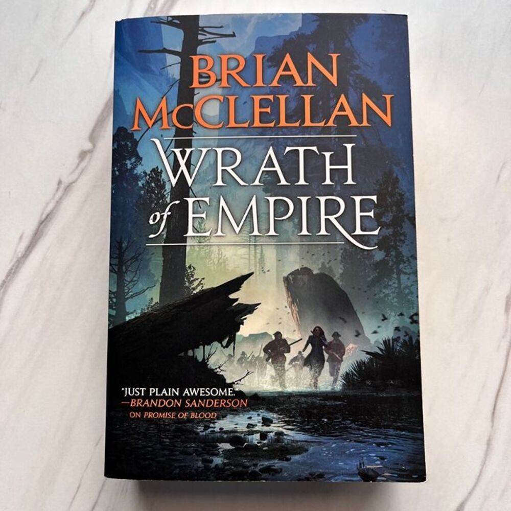 Wrath of Empire : Gods of Blood and Powder #2 by Brian McClellan - Paperback